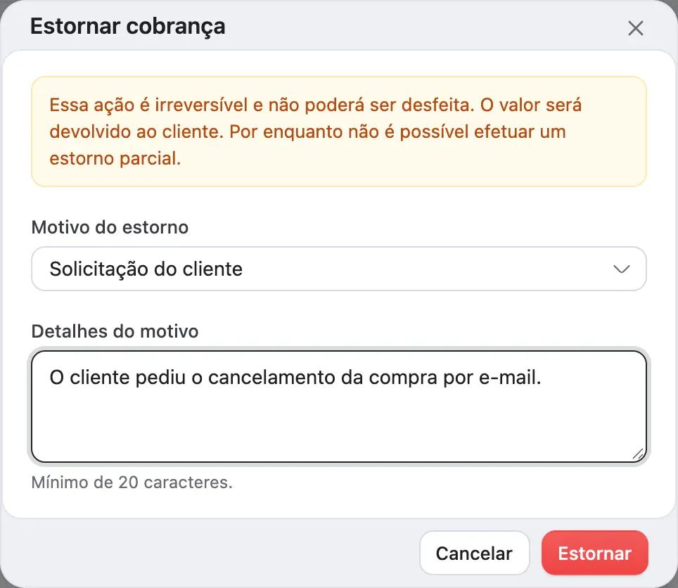 A janela Estornar cobrança, com Motivo do estorno, Detalhes do motivo e o botão Estornar